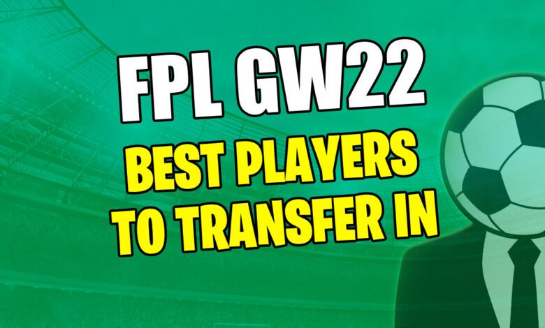 نصائح النقل FPL GW22: من هم أفضل اللقطات؟