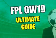 FPL GW19 الدليل النهائي 2024/25